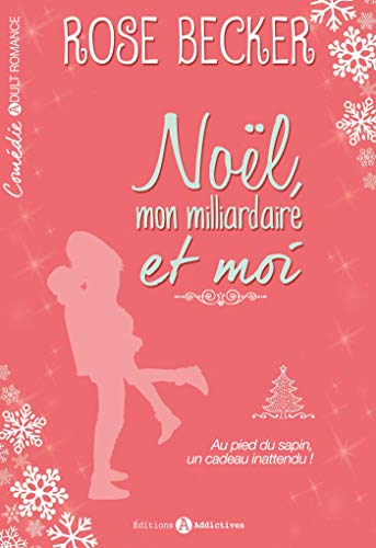 Beispielbild fr Nol, Mon Milliardaire Et Moi zum Verkauf von RECYCLIVRE