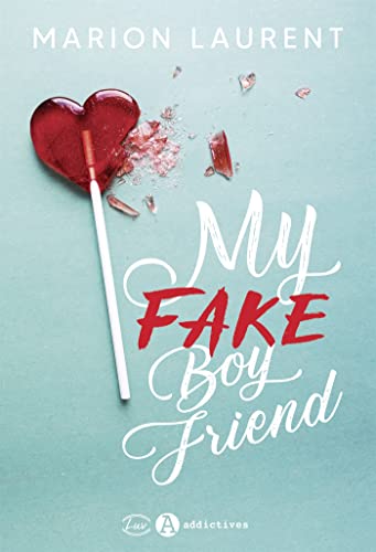 9782371265394: My Fake Boyfriend