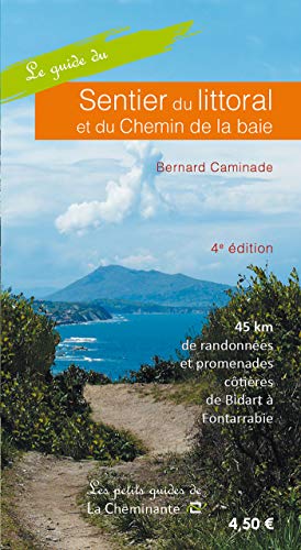 Beispielbild fr Le guide du sentier du littoral et du chemin de la baie zum Verkauf von medimops