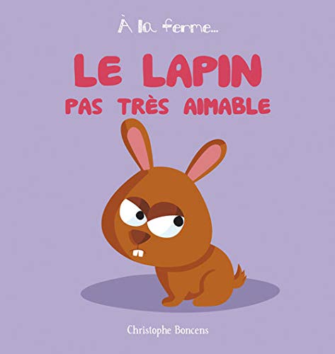 Imagen de archivo de Le lapin pas tr s aimable a la venta por WorldofBooks