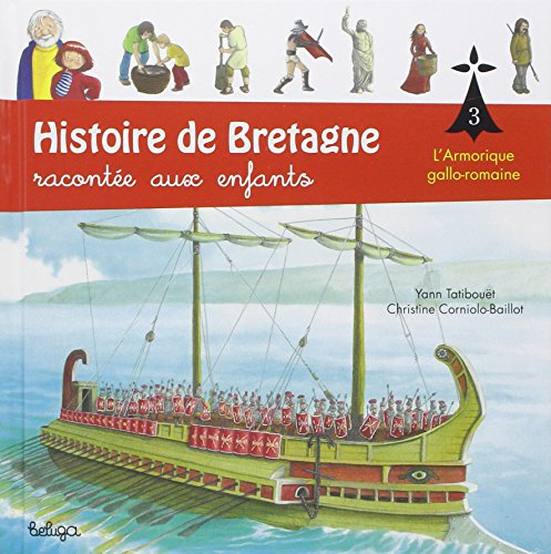 9782371330436: Histoire de Bretagne raconte aux enfants: Tome 3, L'Armorique gallo-romaine