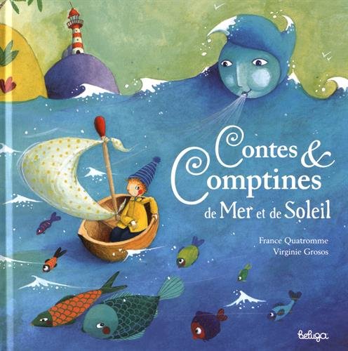 Stock image for Contes & comptines de mer et de soleil - France Quatromme for sale by Book Hmisphres