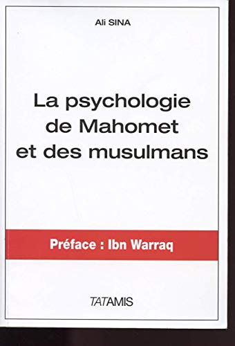 9782371530294: La psychologie de Mahomet et des musulmans