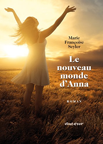 Stock image for Le Nouveau Monde d'Anna for sale by medimops