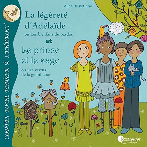 Beispielbild fr La lgret d'Adelade : Le prince et le sage zum Verkauf von Librairie Th  la page