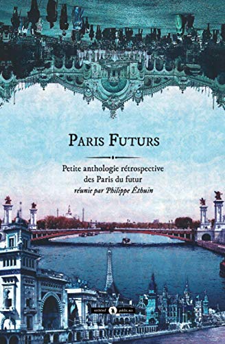 Beispielbild fr Paris futurs [Broch] Hugo, Victor zum Verkauf von BIBLIO-NET