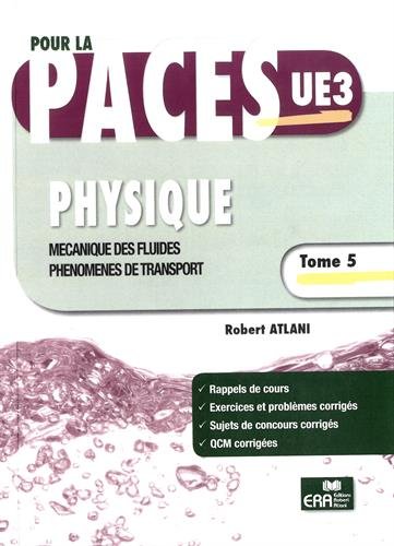 9782371810266: Physique: Tome 5, Mcanique des fluides, phnomnes de transport