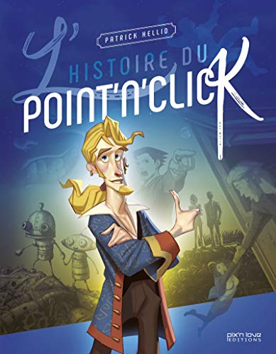 9782371880153: L'HISTOIRE DU POINT 'N' CLICK