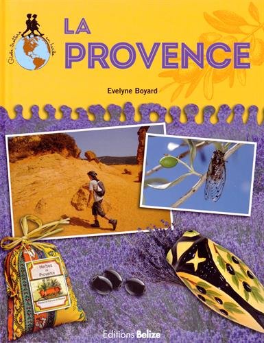 9782372040051: La Provence (Globe-trotters en herbe)