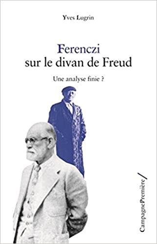 9782372060288: Ferenzci sur le divan de Freud: Une analyse finie ?