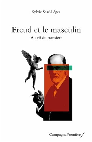 Beispielbild fr Freud et le masculin: Au vif du transfert zum Verkauf von Gallix