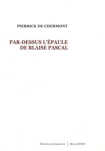 9782372090124: Par-dessus l'paule de Blaise Pascal