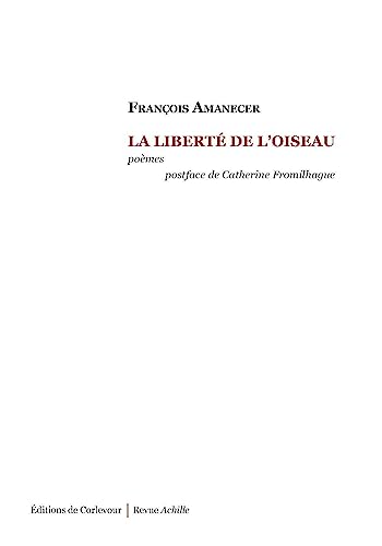Beispielbild fr La libert de l'oiseau zum Verkauf von Ammareal