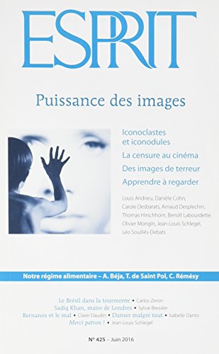 Beispielbild fr Revue Esprit : Puissance des images - n425 - juin 2016 zum Verkauf von medimops