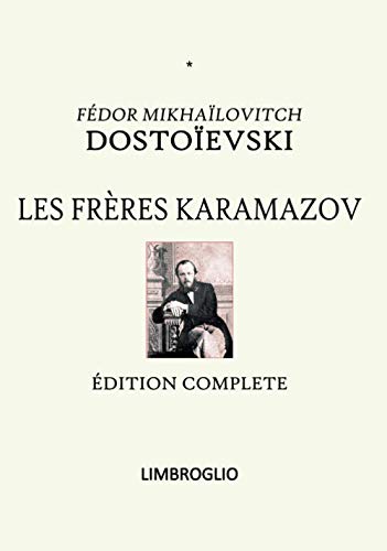 Stock image for LES FRRES KARAMAZOV: dition complte (LIMBROGLIO) (French Edition) for sale by GF Books, Inc.