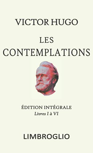Beispielbild fr Les contemplations dition intgrale (French Edition) zum Verkauf von GF Books, Inc.