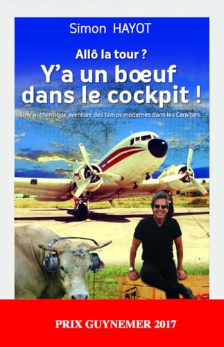 9782372540223: All la tour ? Y'a un boeuf dans le cockpit