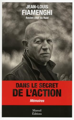 Beispielbild fr Dans le secret de l'action zum Verkauf von Ammareal