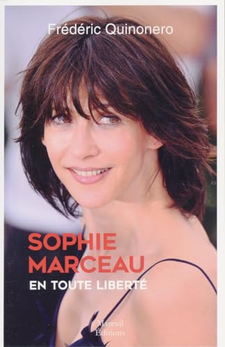 Beispielbild fr Sophie Marceau en toute libert zum Verkauf von medimops