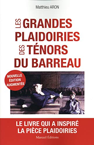 9782372541435: Les Grandes plaidoiries des tenors du barreau (NED)