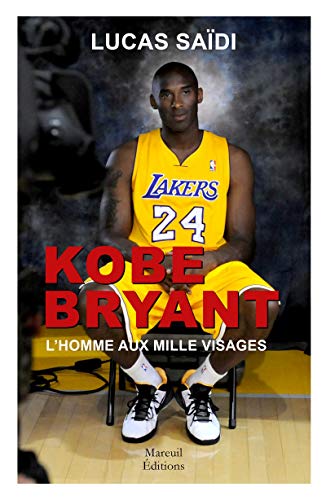 9782372541619: Kobe Bryant - L'homme aux mille visages