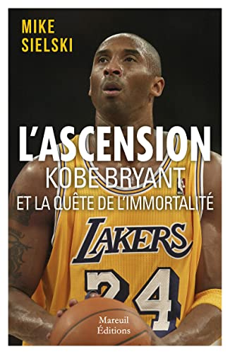 Beispielbild fr L'ascension - Kobe Bryant et la qute d'immortalit zum Verkauf von medimops