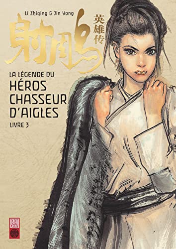 Beispielbild fr La lgende du hros chasseur d'aigle - Tome 3 (HEROS CHASSEUR D'AIGLE 3) zum Verkauf von diakonia secondhand