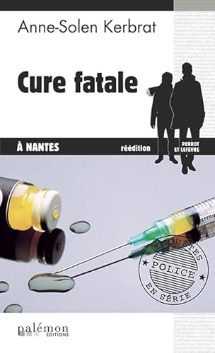 Stock image for Perrot Et Lefvre. Cure Fatale  Nantes for sale by RECYCLIVRE