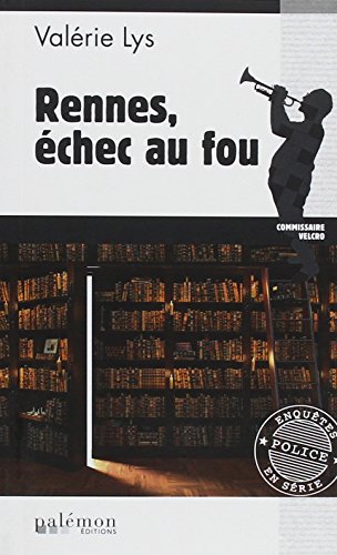 Beispielbild fr Rennes, chec au Fou zum Verkauf von Librairie Th  la page