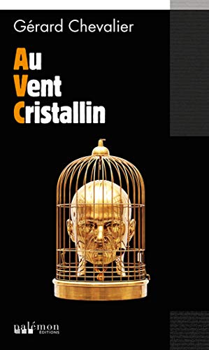 Beispielbild fr Au Vent Cristallin zum Verkauf von RECYCLIVRE