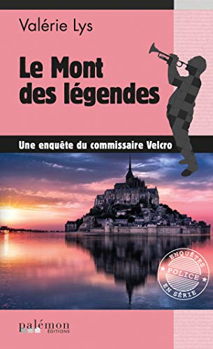 Imagen de archivo de Le Mont des lgendes a la venta por Ammareal
