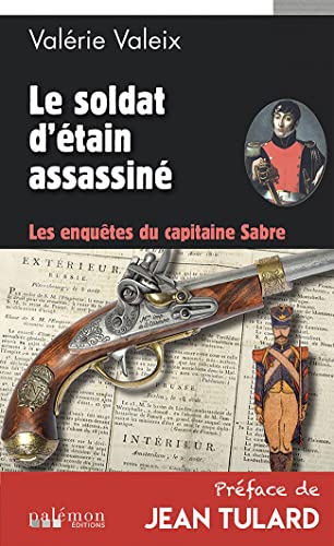 Stock image for Les Enqutes Du Capitaine Sabre. Vol. 2. Le Soldat D'tain Assassin for sale by RECYCLIVRE