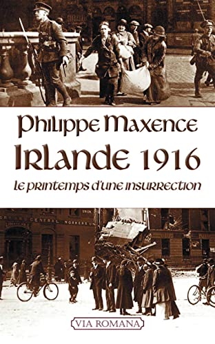 9782372710176: Irlande 1916: Le printemps dune insurrection