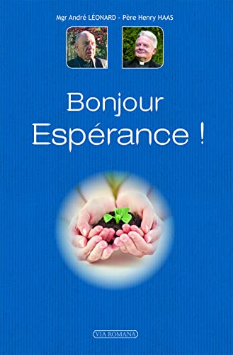 Beispielbild fr Bonjour Esprance ! zum Verkauf von medimops