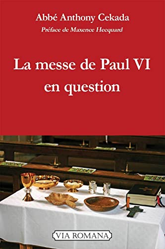 Beispielbild fr La messe de Paul VI en question zum Verkauf von Gallix