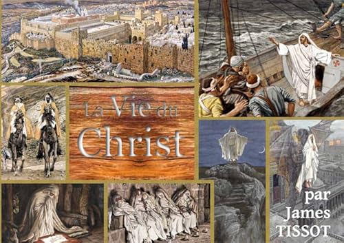 Beispielbild fr La Bible De Tissot. Vol. 1. La Vie Du Christ zum Verkauf von RECYCLIVRE