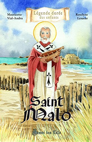 Stock image for SAINT MALO. Sauv des flots [Broch] Vial-Andru, Mauricette et Lesueur, Roselyne for sale by BIBLIO-NET