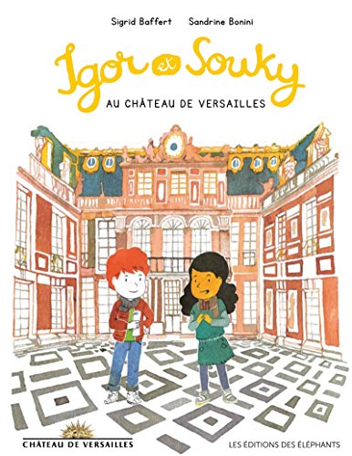 Stock image for Igor et Souky au chteau de Versailles for sale by medimops