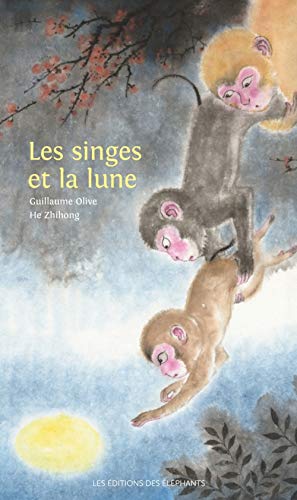 Beispielbild fr Les singes et la lune zum Verkauf von medimops