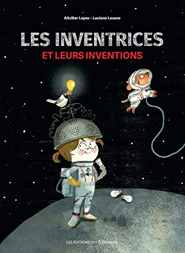 9782372730723: Les inventrices et leurs inventions