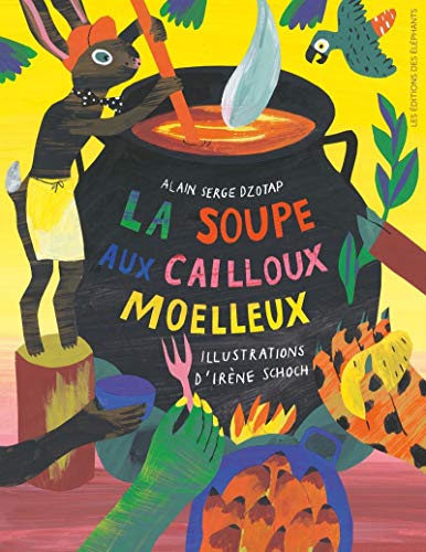 Stock image for La Soupe aux cailloux moelleux for sale by WorldofBooks