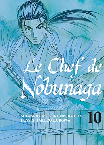 Beispielbild fr Le Chef de Nobunaga - tome 10 zum Verkauf von medimops