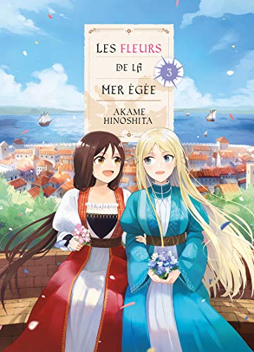 Beispielbild fr Les fleurs de la mer Ege T03 (03) zum Verkauf von Ammareal