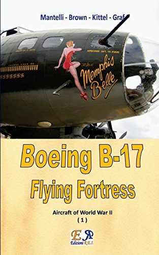 Stock image for Boeing B-17 Flying Fortress (Aircraft of World War II) for sale by Books Unplugged