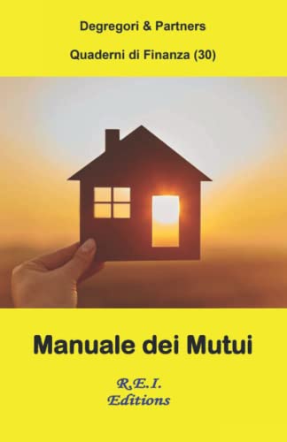 Stock image for Manuale dei Mutui (Quaderni di Finanza) (Italian Edition) for sale by Book Deals