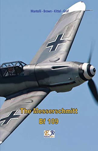 Stock image for The Messerschmitt Bf 109 for sale by SecondSale