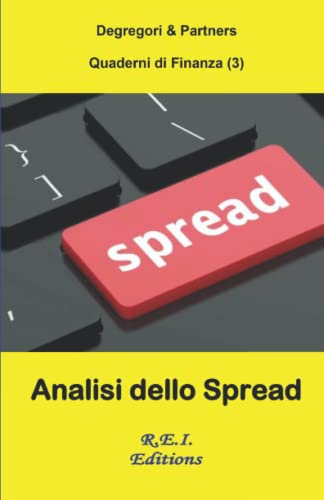 Stock image for Analisi dello Spread (Quaderni di Finanza) (Italian Edition) for sale by GF Books, Inc.