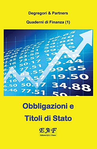 Stock image for Obbligazioni e Titoli di Stato (Quaderni Di Finanza) (Italian Edition) for sale by Books Unplugged