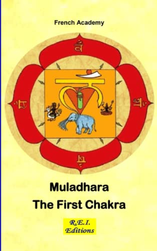 Stock image for Muladhara - The First Chakra (The System of the Seven Chakras) (Italian Edition) for sale by Red's Corner LLC