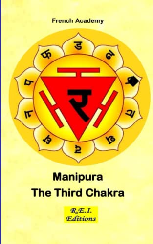 Stock image for Manipura - The Third Chakra (The System of the Seven Chakras) for sale by GF Books, Inc.